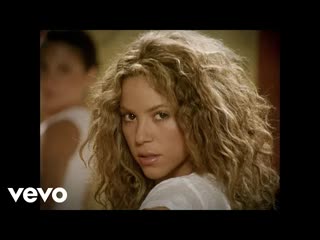 Shakira - Hips Dont Lie ft. Wyclef Jean